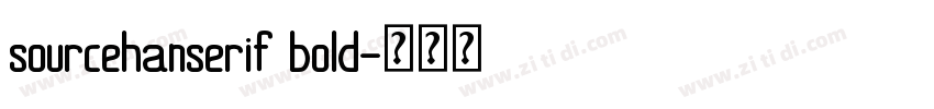 sourcehanserif bold字体转换 sourcehanserif bold字体转换